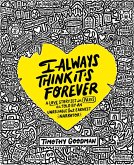 I Always Think It's Forever (eBook, ePUB)