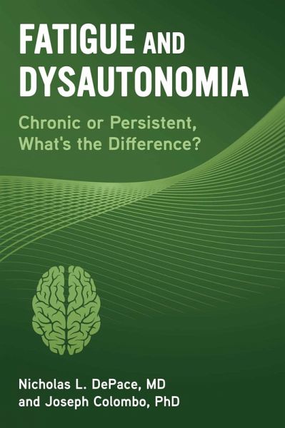 Fatigue and Dysautonomia (eBook, ePUB) Fatigue and Dysautonomia (eBook, ePUB)