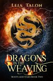 Dragons in the Weaving (Roots and Stars, #2) (eBook, ePUB)