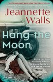 Hang the Moon (eBook, ePUB)