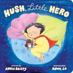 Hush, Little Hero (eBook, ePUB) - Bailey, Annie