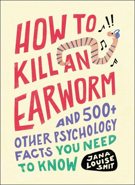 How to Kill an Earworm (eBook, ePUB) How to Kill an Earworm (eBook, ePUB)