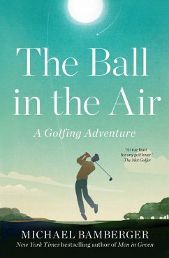 The Ball in the Air (eBook, ePUB) - Bamberger, Michael
