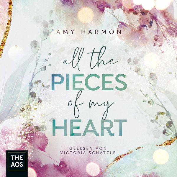 All the Pieces of my Heart (MP3-Download) von Amy Harmon - Hörbuch bei  bücher.de runterladen