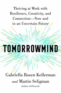 Tomorrowmind (eBook, ePUB) - Kellerman, Gabriella Rosen; Seligman, Martin E. P.