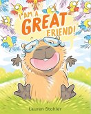 I Am a GREAT Friend! (eBook, ePUB) I Am a GREAT Friend! (eBook, ePUB)