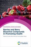 Berries and Berry Bioactive Compounds in Promoting Health (eBook, ePUB)