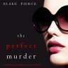 The Perfect Murder (A Jessie Hunt... - Bild 1
