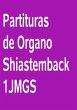 Partituras De Órgano Shiastemback... - Bild 1