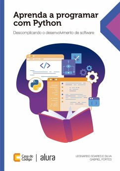 Aprenda a programar com Python (eBook, ePUB) - Silva, Leonardo Soares e; Fortes, Gabriel
