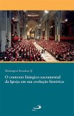 O contexto litúrgico sacramental da Igreja em sua evolução histórica (eBook, ePUB)