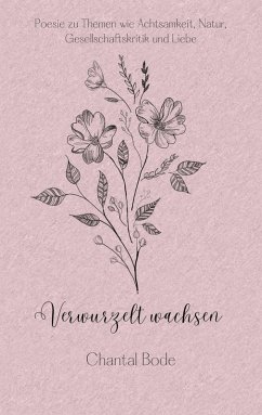 Verwurzelt wachsen Verwurzelt wachsen