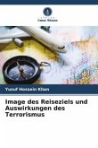 Image des Reiseziels und Auswirkungen des Terrorismus