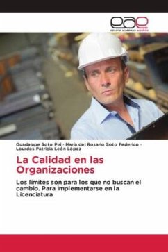 La Calidad en las Organizaciones - Soto Piri, Guadalupe;Soto Federico, María del Rosario;León López, Lourdes Patricia