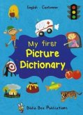 My First Picture Dictionary: English-Cantonese My First Picture Dictionary: English-Cantonese