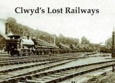 Clwyd's Lost Railways Clwyd's Lost Railways
