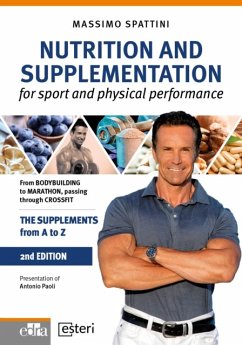 Nutrition and Supplementation - for sport and physical performance - Spattini, Massimo