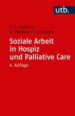 Soziale Arbeit in Hospiz und Palliative Care (eBook, ePUB)