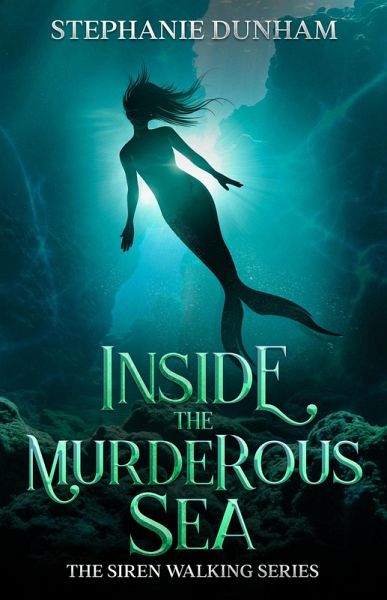 Inside the Murderous Sea (Siren Walking, #3) (eBook, ePUB) Inside the Murderous Sea (Siren Walking, #3) (eBook, ePUB)