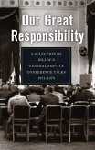 Our Great Responsibility (eBook, ePUB)