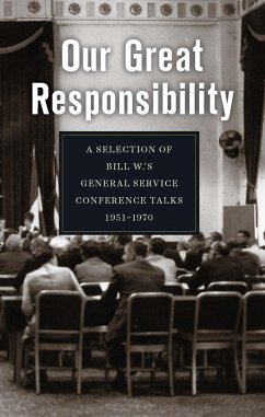 Our Great Responsibility (eBook, ePUB) - Alcoholics Anonymous World Services, Inc.