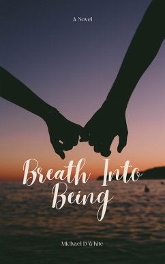Cover Breath Into Being (eBook, ePUB)