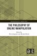 The Philosophy of Online Manipulation... - Bild 1