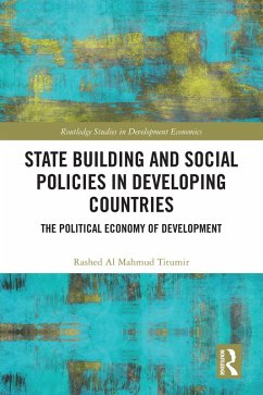 State Building and Social Policies in Developing Countries (eBook, PDF) - Al Mahmud Titumir, Rashed
