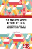 The Transformation of Tamil Religion (eBook, ePUB)