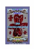 Der Leberblumenweg - Bücher 0 und 3