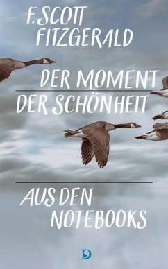 Der Moment der Schönheit - Fitzgerald, Francis Scott