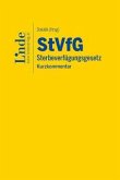 StVfG   Sterbeverfügungsgesetz