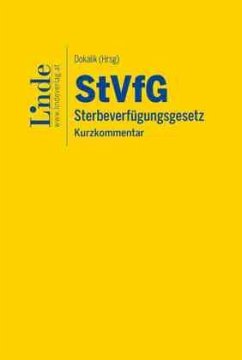 StVfG   Sterbeverfügungsgesetz - Adamowitsch, Nadja;Cap, Verena;Kathrein, Georg;Dokalik, Dietmar