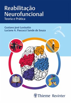 Reabilitação Neurofuncional (eBook, ePUB) - Luvizutto, Gustavo José; Souza, Luciane A. Pascucci Sande de