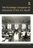 The Routledge Companion to Literature of the U.S. South (eBook, ePUB)