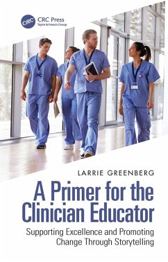 Cover A Primer for the Clinician Educator (eBook, ePUB)