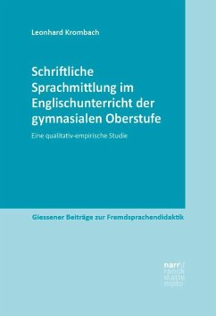 Schriftliche Sprachmittlung im Englischunterricht der gymnasialen Oberstufe - Krombach, Leonhard