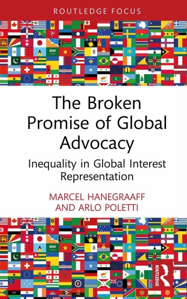 The Broken Promise of Global Advocacy (eBook, PDF) The Broken Promise of Global Advocacy (eBook, PDF)