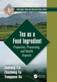 Tea as a Food Ingredient (eBook, ePUB)
