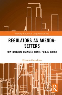 Regulators as Agenda-Setters (eBook, PDF) - Guaschino, Edoardo