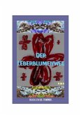 Der Leberblumenweg - Buch 2