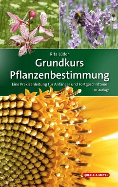 Grundkurs Pflanzenbestimmung - Lüder, Rita