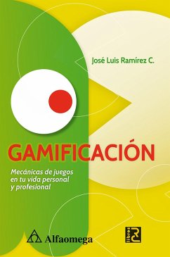GAMIFICACIÓN (eBook, PDF) - Ramírez, José Luis