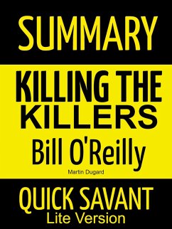Cover Summary: Killing the Killers by Bill O'Reilly and Martin Dugard (eBook, ePUB)