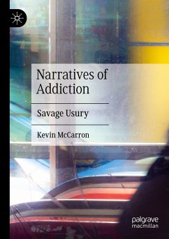 Narratives of Addiction - McCarron, Kevin