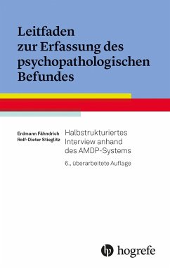 Leitfaden zur Erfassung des psychopathologischen Befundes - Fähndrich, Erdmann;Stieglitz, Rolf-Dieter