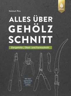 Alles über Gehölzschnitt (eBook, PDF) - Pirc, Helmut