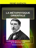 La Métaphysique orientale (eBook, ePUB)