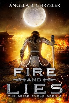 Fire and Lies (eBook, ePUB) - B. Chrysler, Angela