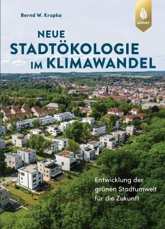 Neue Stadtökologie im Klimawandel (eBook, PDF) - Krupka, Bernd W.